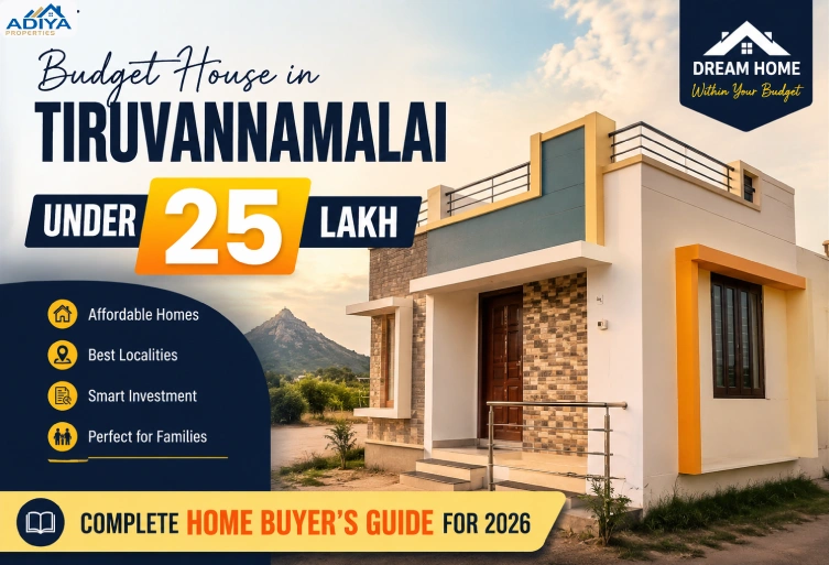 Budget house in Tiruvannamalai under 25 lakh featuring a modern independent home with Arunachala Hill in the background and a complete home buyer's guide for 2026.