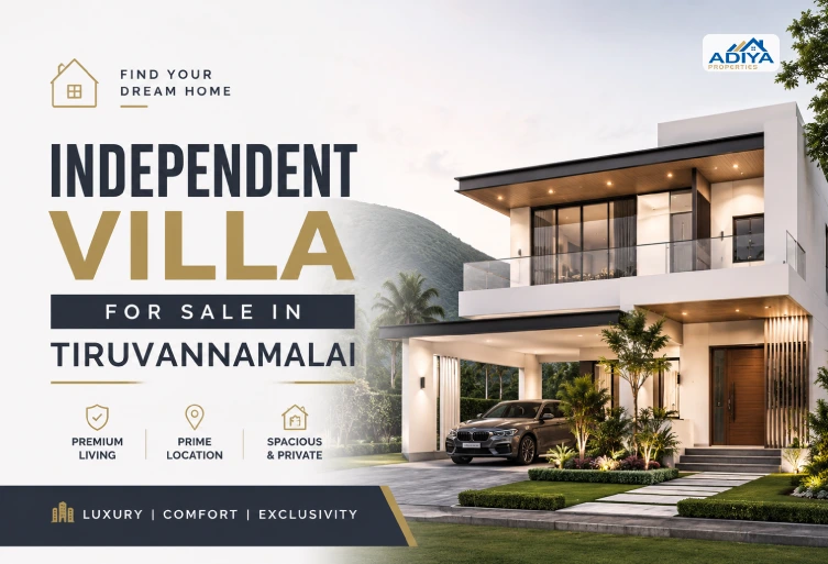 Independent Villa for Sale in Tiruvannamalai – A Complete Guide to Finding Your Dream Home